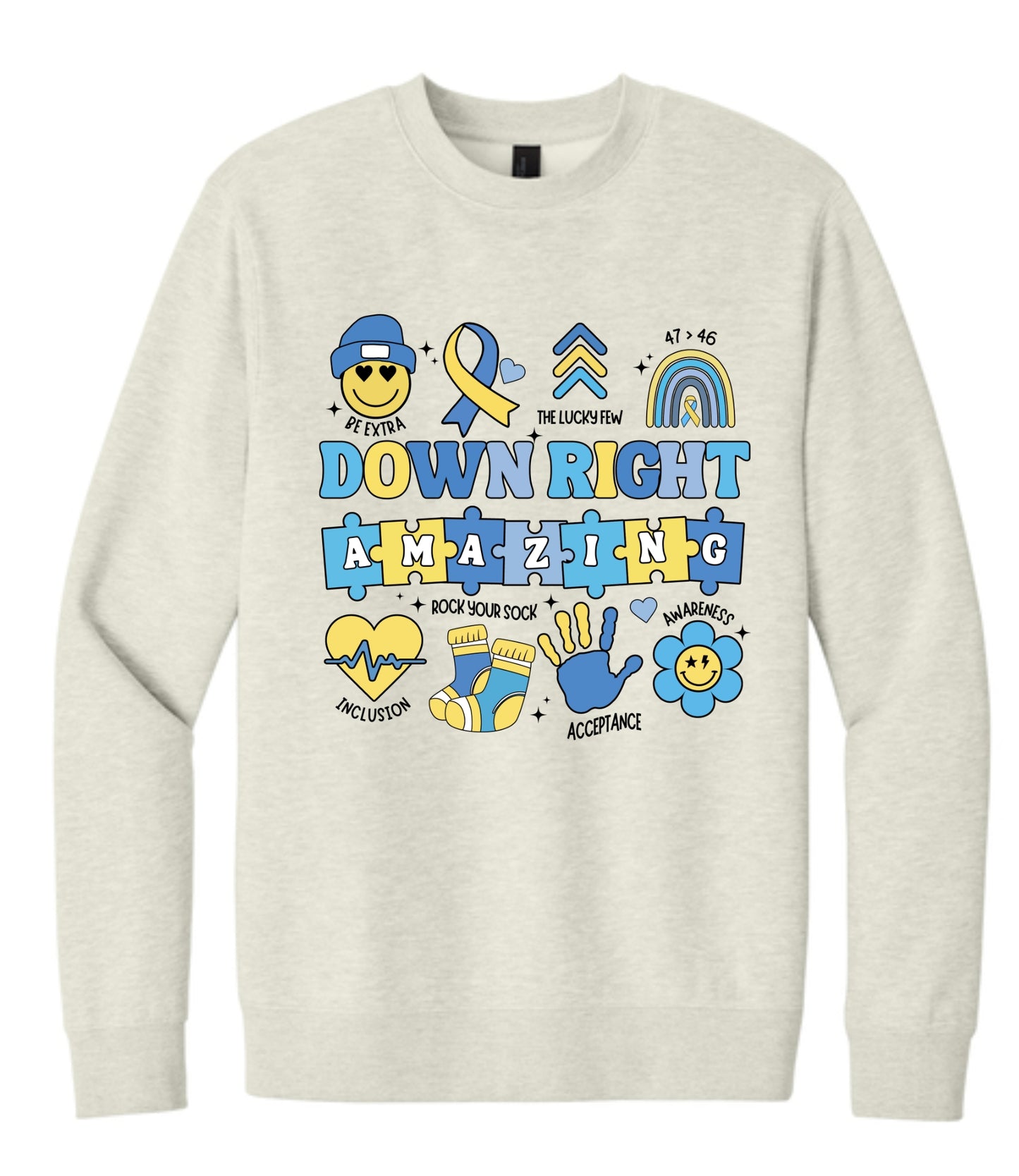 Down Right Amazing Crewneck Sweatshirt