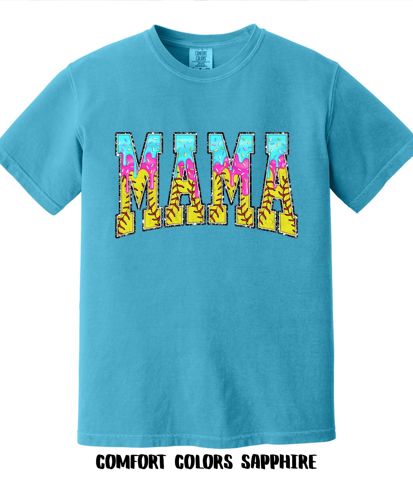 Softball Mama Drip Comfort Colors Tee
