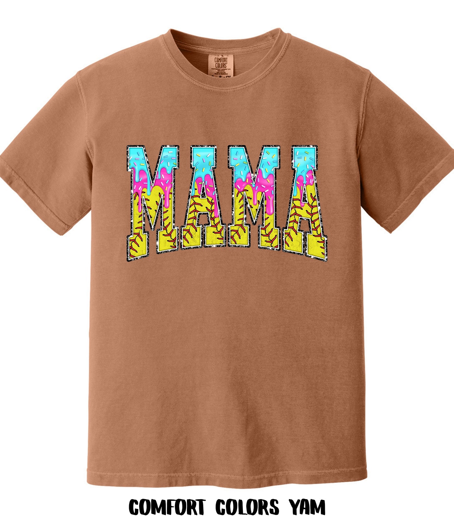 Softball Mama Drip Comfort Colors Tee