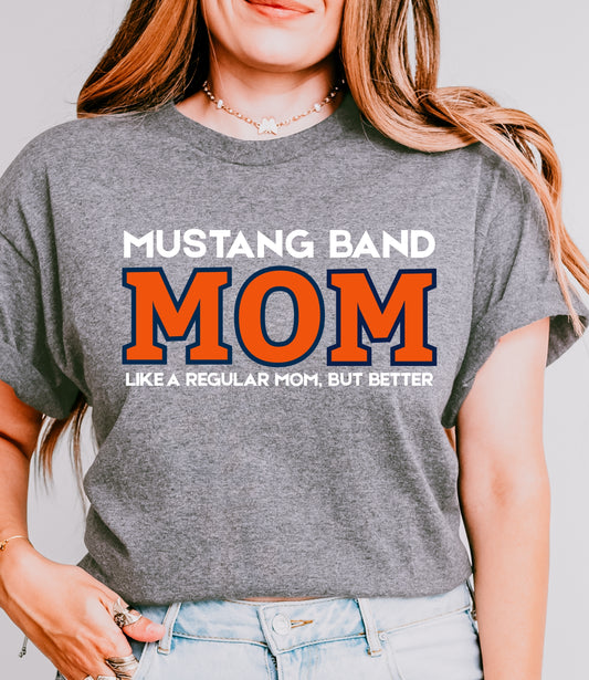 Mustang Band Mom