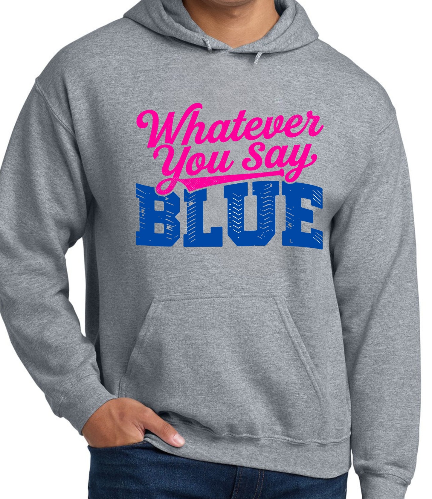 Whatever You Say Blue