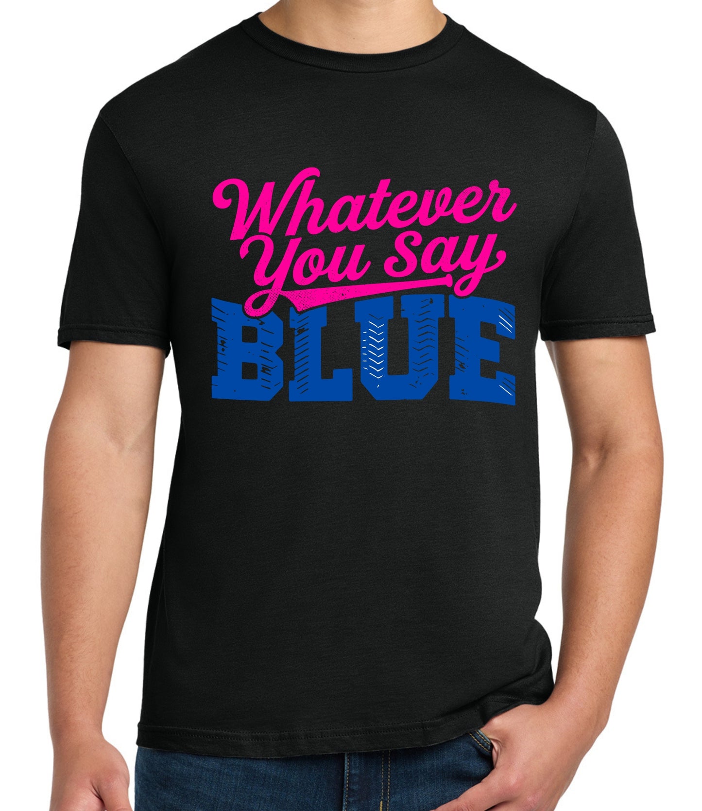 Whatever You Say Blue