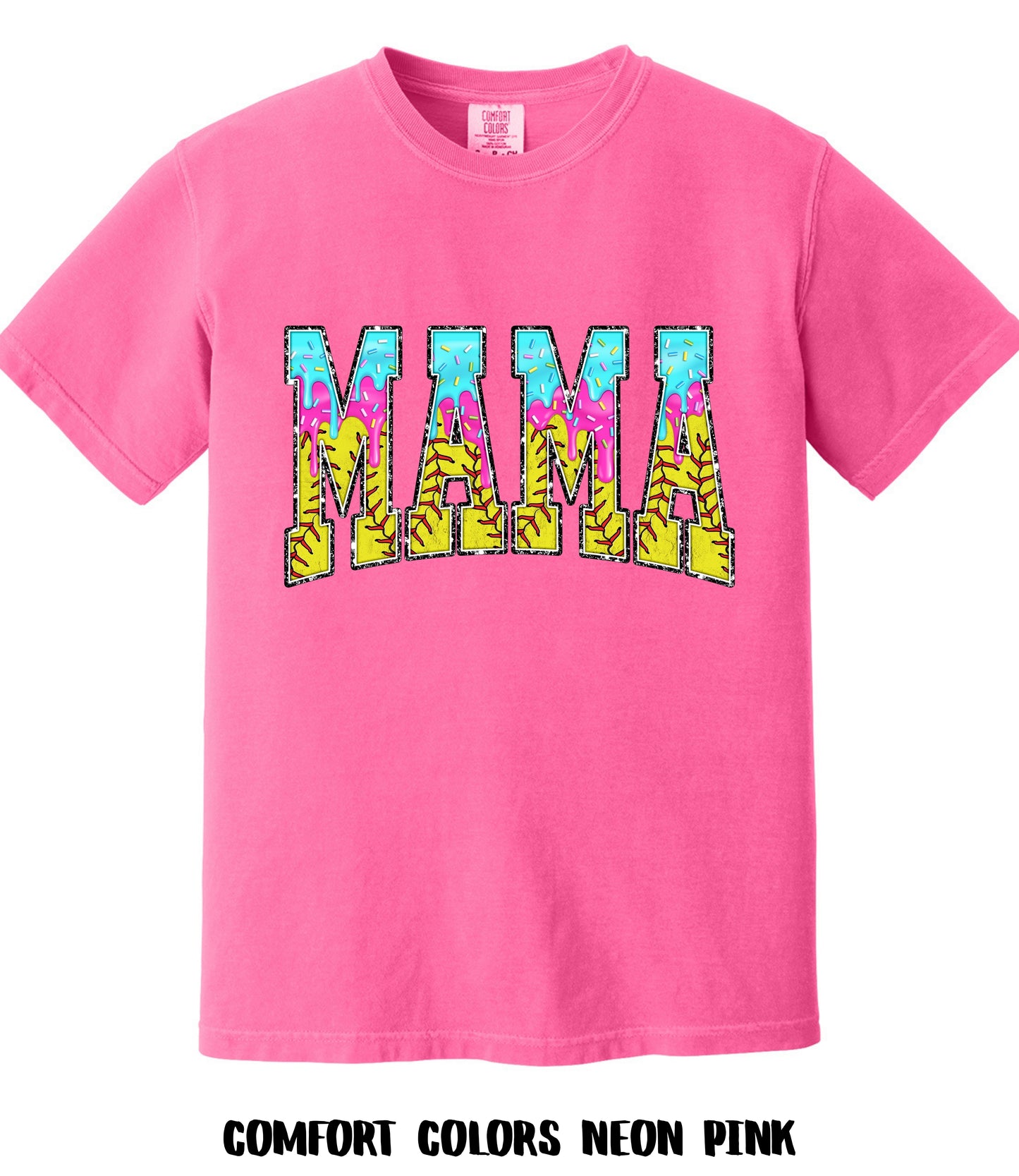 Softball Mama Drip Comfort Colors Tee
