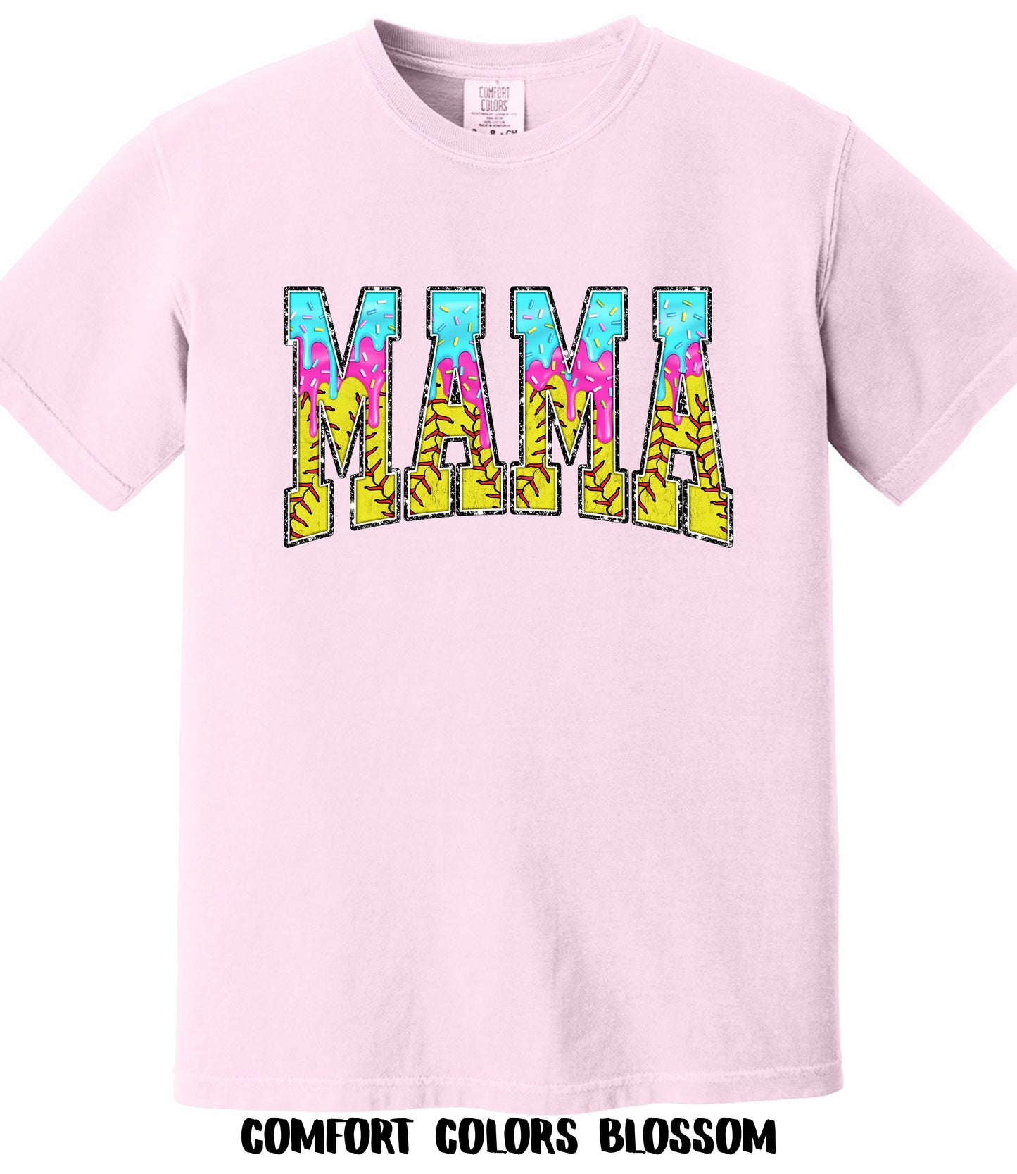 Softball Mama Drip Comfort Colors Tee