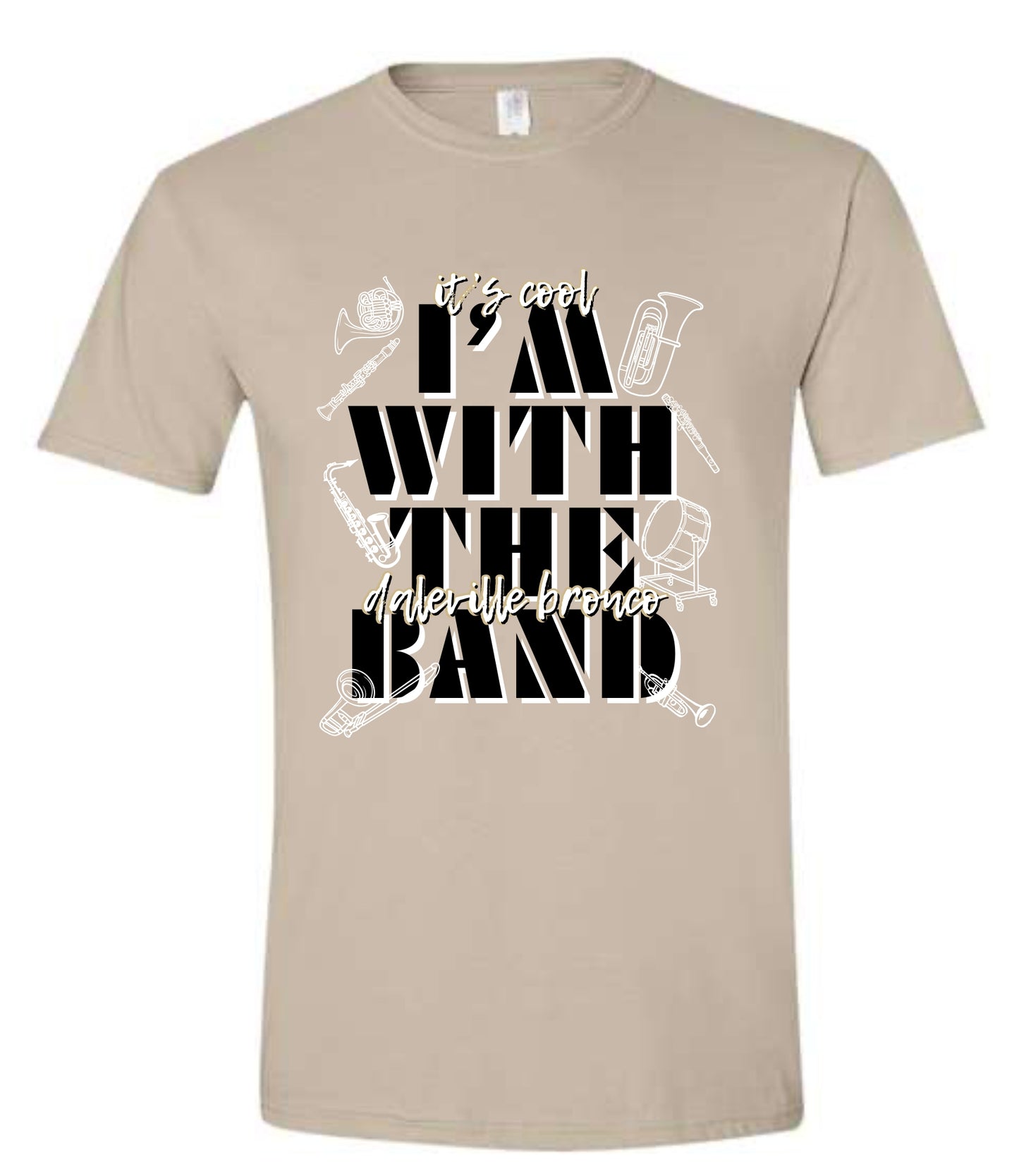 It's Cool. I'm with the Daleville High School Band.