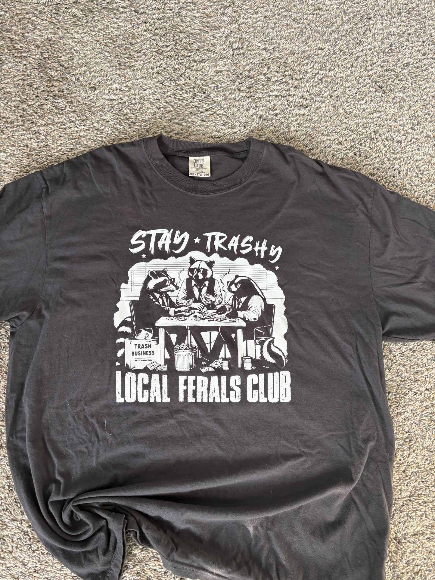 Stay Trashy Local Ferals Club