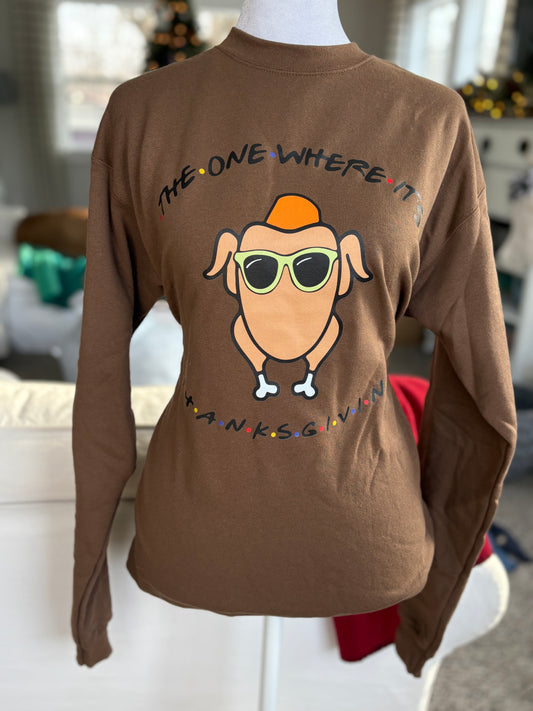 The one where its thanksgiving Crewneck