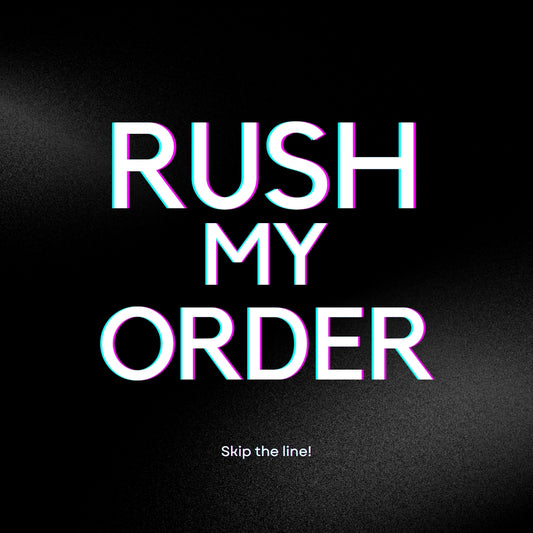 Rush My Order!